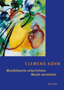 Musiktheorie unterrichten - Musik vermitteln