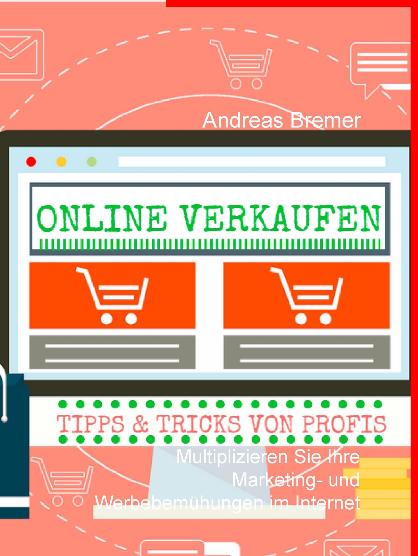 Tipps & Tricks vom Profi wie man Online richtig Verkauft