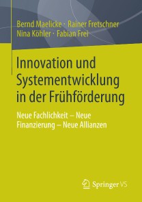 Innovation und Systementwicklung in der Frühförderung