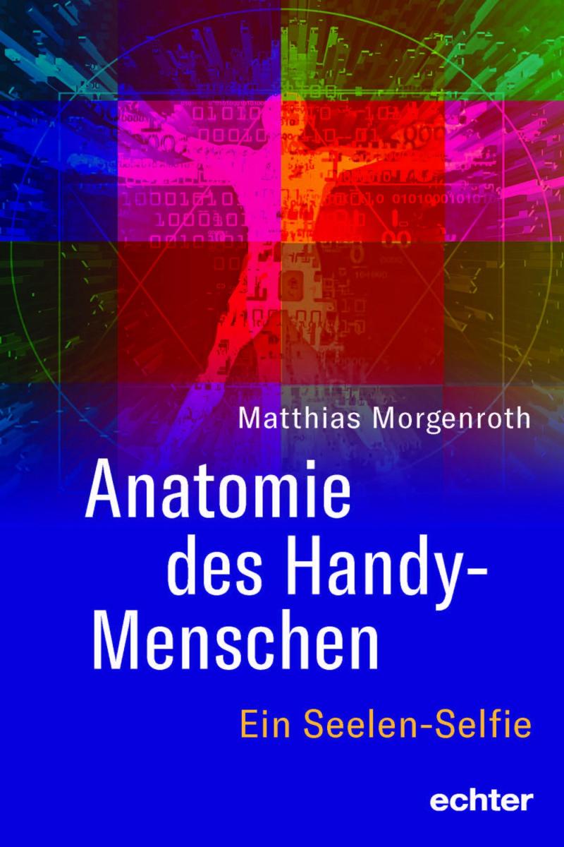 Anatomie des Handy-Menschen