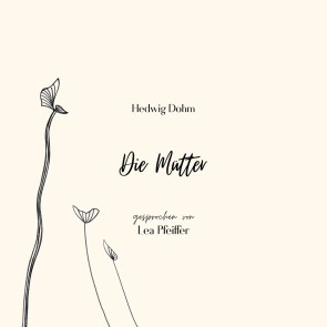 Hedwig Dohm: Die Mütter