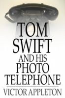 Tom Swift and His Photo Telephone