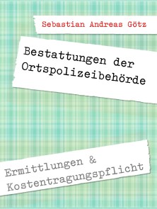 Bestattungen durch die Ortspolizeibehörde in Deutschland