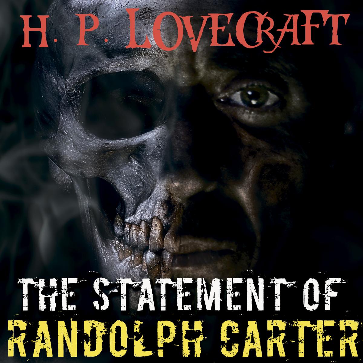 The Statement of Randolph Carter (Howard Phillips Lovecraft)