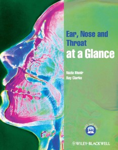 Ear, Nose and Throat at a Glance