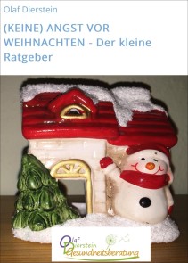 (KEINE) ANGST VOR WEIHNACHTEN - Der kleine Ratgeber