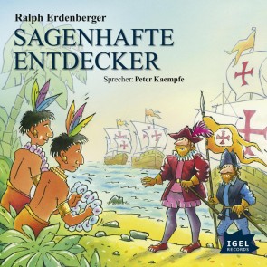 Sagenhafte Entdecker