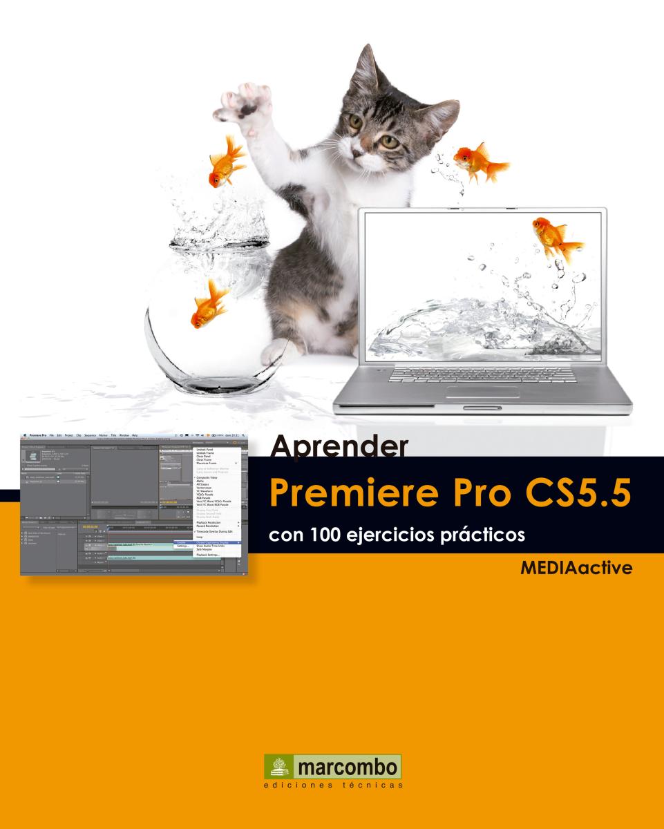 Aprender Premiere Pro CS5.5 con 100 ejercicios prácticos