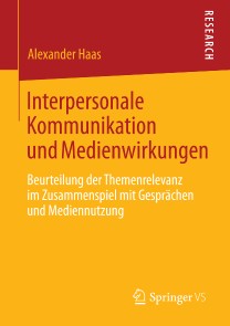 Interpersonale Kommunikation und Medienwirkungen