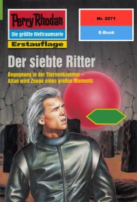 Perry Rhodan 2071: Der siebte Ritter