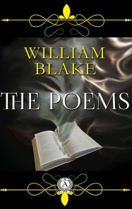 William Blake - The Poems