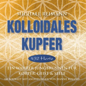 KOLLOIDALES KUPFER [432 Hertz]