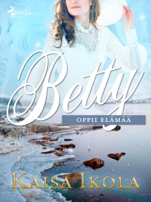 Betty oppii elämää