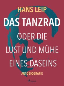 Das Tanzrad oder Die Lust und Mühe eines Daseins