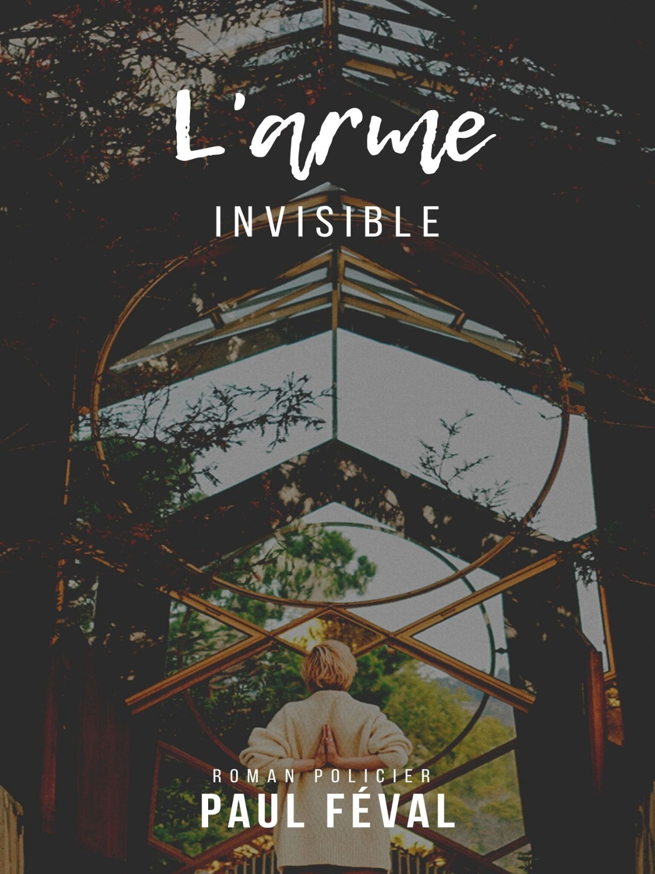 L'Arme invisible