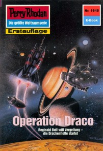 Perry Rhodan 1645: Operation Draco