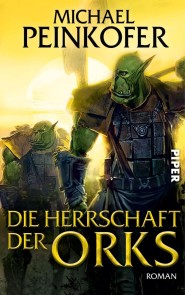 Die Herrschaft der Orks