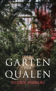 Der Garten der Qualen