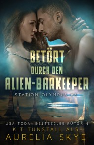 Betört durch den Alien- Barkeeper