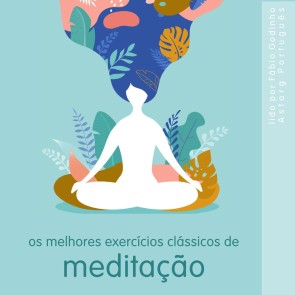 Melhores exercícios clássicos de meditação