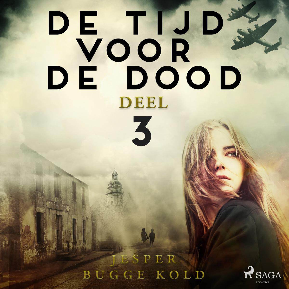 De tijd voor de dood - Deel 3