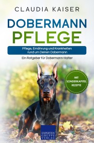 Dobermann Pflege