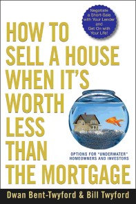 How to Sell a House When It's Worth Less Than the Mortgage