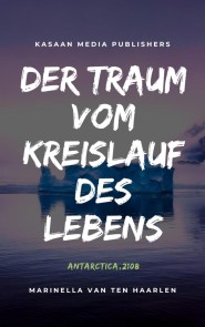 Der Traum vom Kreislauf des Lebens