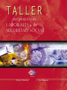 Taller de prácticas laborales y de seguridad social 2018