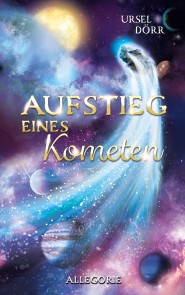 Aufstieg eines Kometen