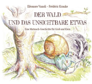 Der Wald und das unsichtbare Etwas