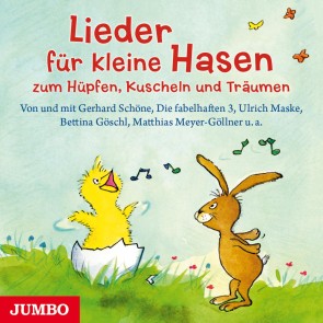 Lieder für kleine Hasen zum Hüpfen, Kuscheln und Träumen