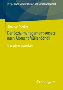 Der Sozialmanagement-Ansatz nach Albrecht Müller-Schöll