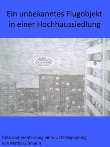 Ein unbekanntes Flugobjekt in einer Hochhaussiedlung