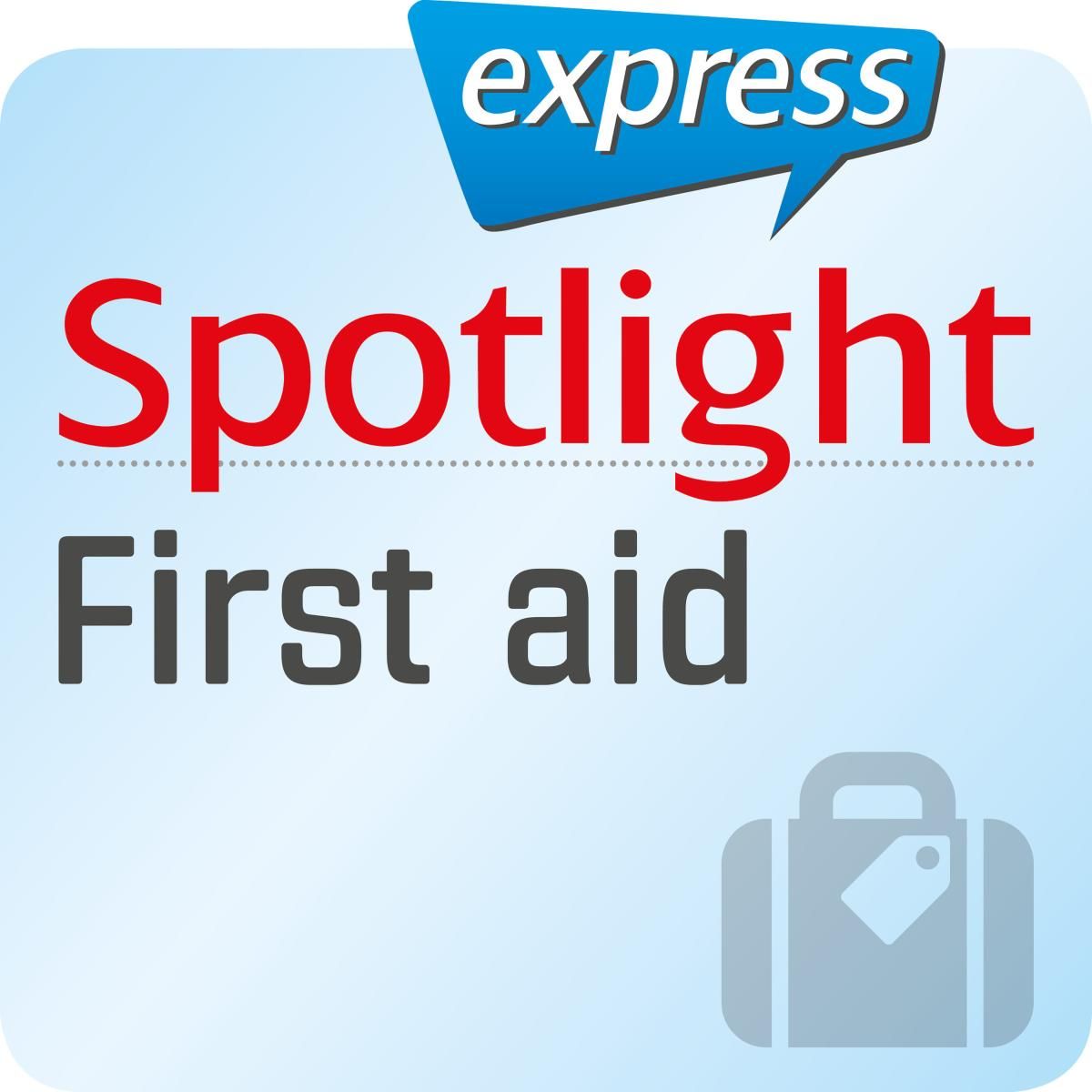 Spotlight express - Reisen - Erste Hilfe