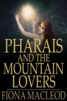 Pharais and The Mountain Lovers