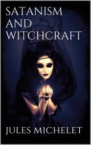 Satanism and Witchcraft