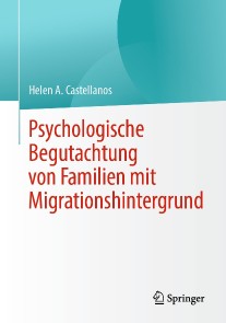 Psychologische Begutachtung von Familien mit Migrationshintergrund