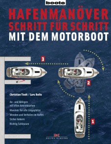 Hafenmanöver Schritt für Schritt - mit dem Motorboot