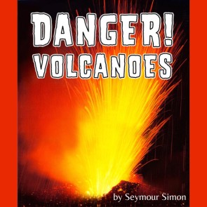 Danger! Volcanoes