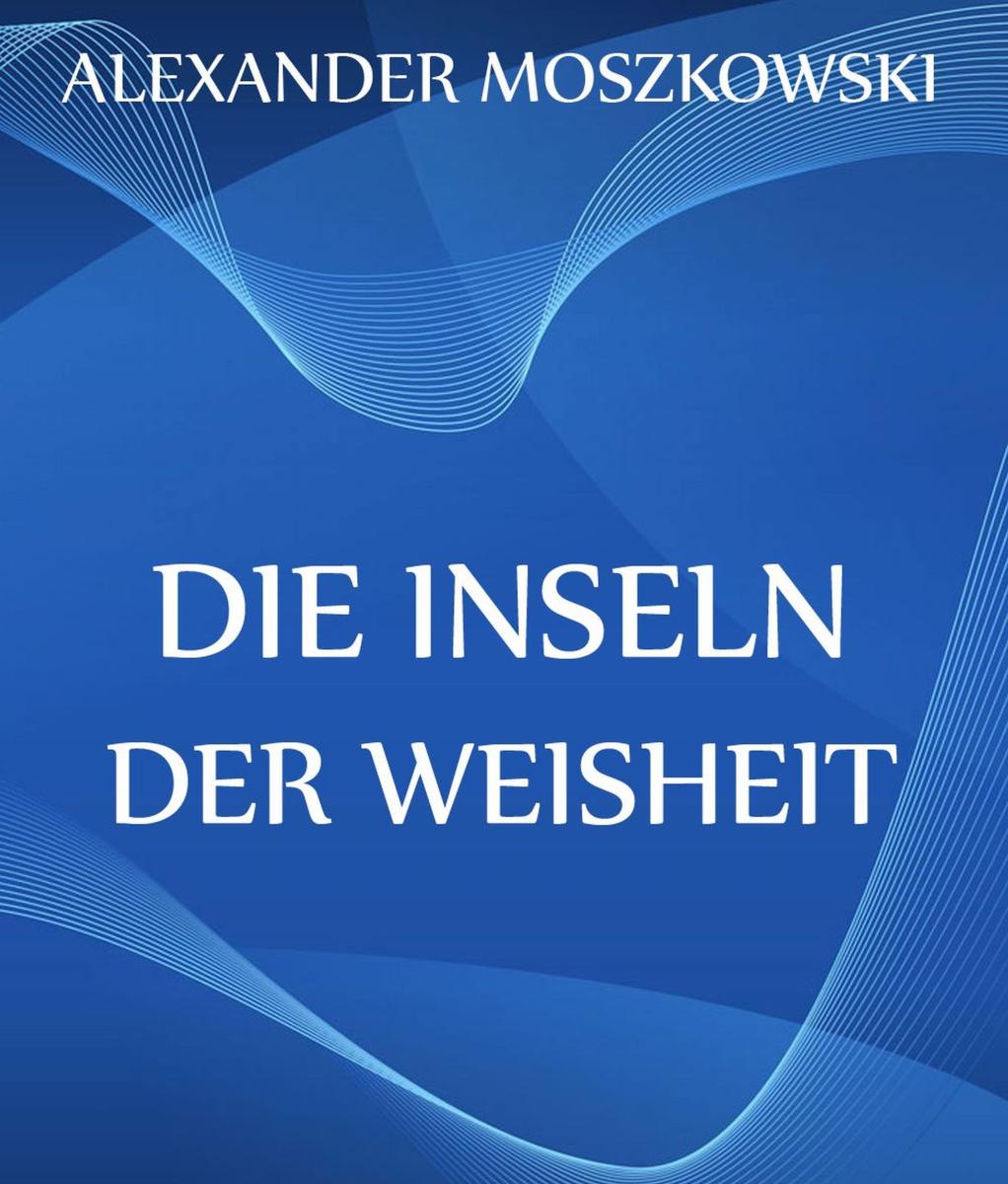 Die Inseln der Weisheit