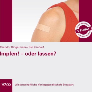 Impfen! - oder lassen?