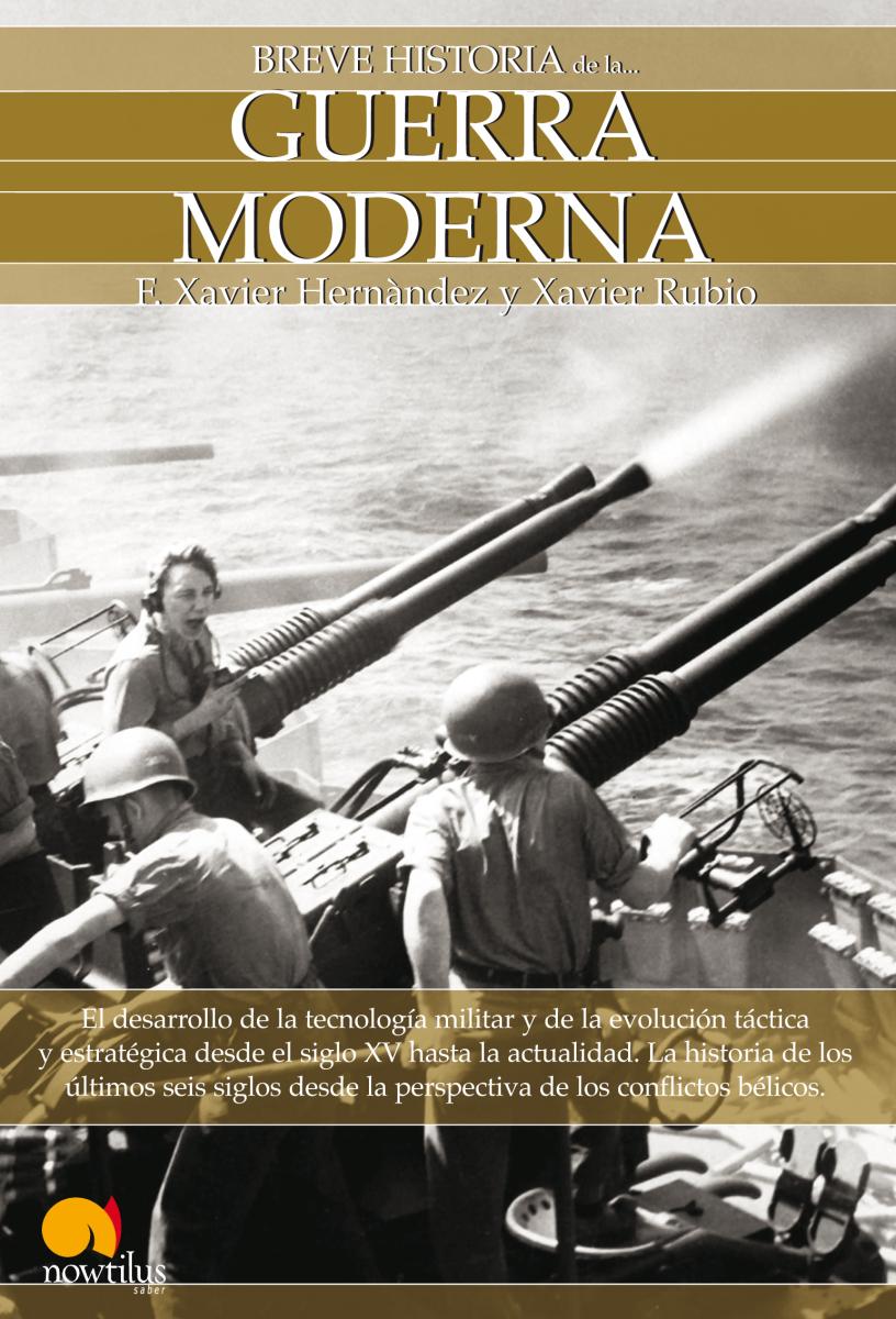 Breve Historia de la Guerra Moderna