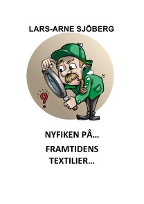 Nyfiken på framtidens textilier