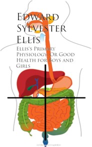 Ellis's Primary Physiology; Or Good Health for Boys and Girls