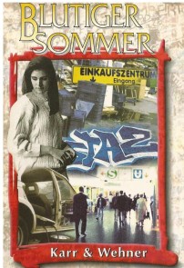 Blutiger Sommer