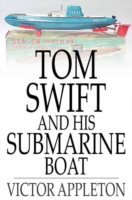 Tom Swift and His Submarine Boat