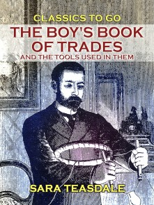 The Boy's Book of Trades and the Tools used in them