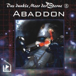 Das dunkle Meer der Sterne 8 - Abaddon