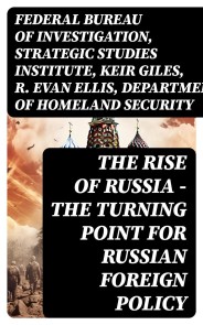 The Rise of Russia - The Turning Point for Russian Foreign Policy